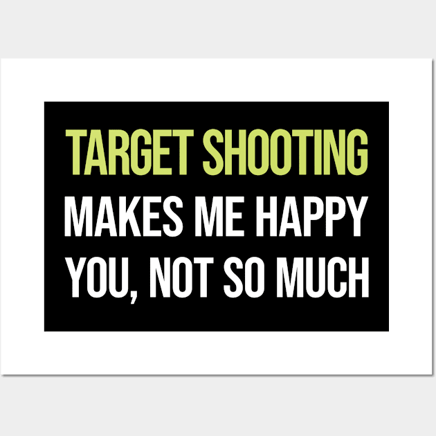 Funny Happy Target Shooting Wall Art by symptomovertake